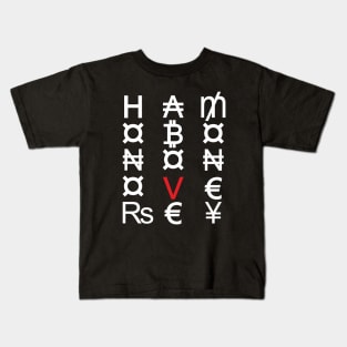 Honor above money (white) Kids T-Shirt